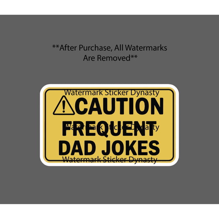 Frequent Dad Jokes Sticker Waterproof Decal Funny Humor Pun Gift Caution NEW