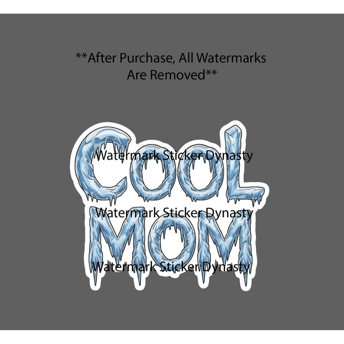 Cool Mom Sticker Waterproof Decal Ice Mother Funny Humor Gift NEW