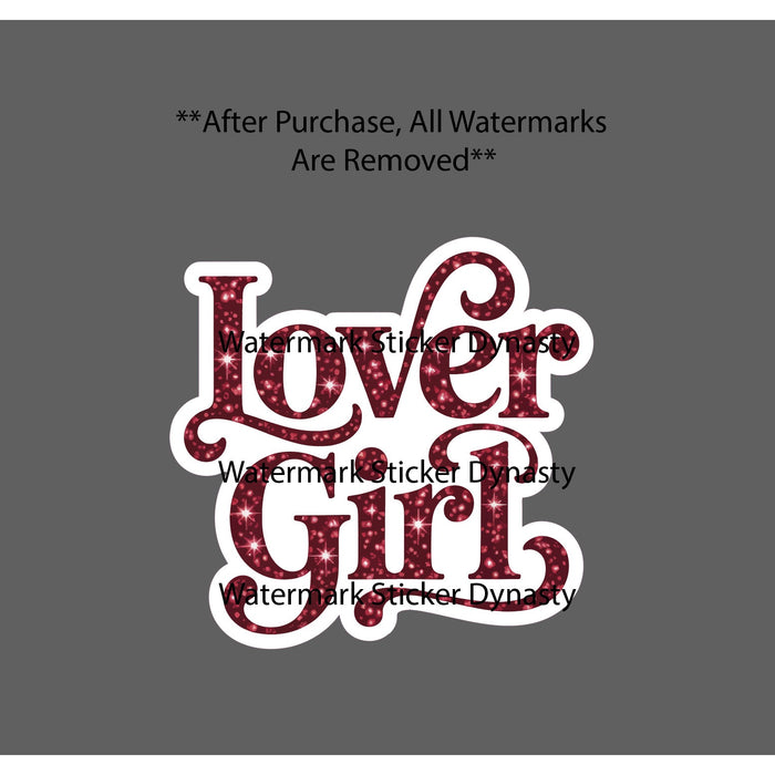Lover Girl Sticker Waterproof Decal Pink Sparkles Glam Pretty Beauty Gift NEW