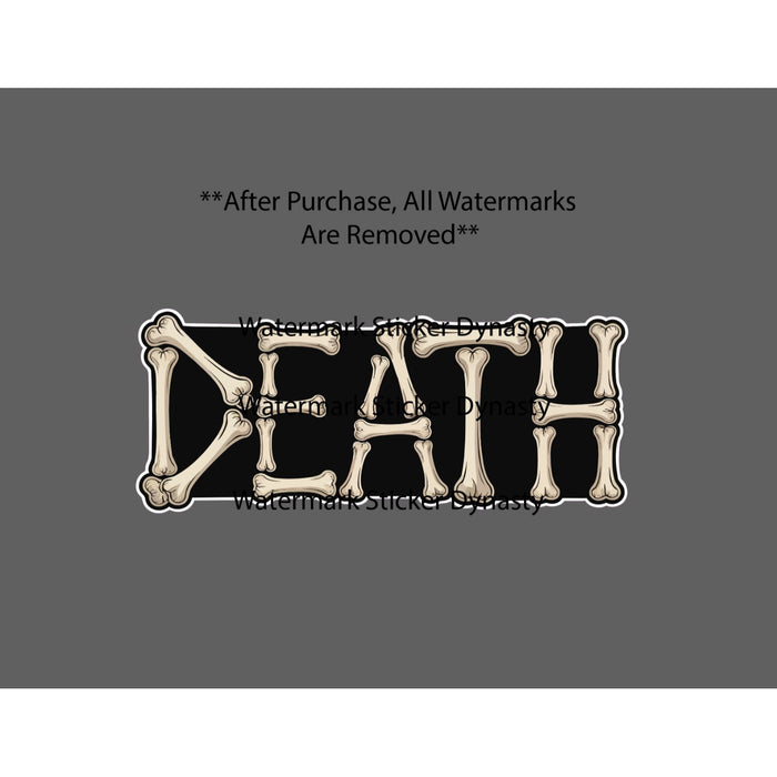 Death Bones Sticker Waterproof Decal Quote Life Dead NEW