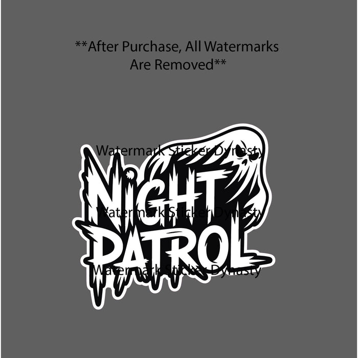 Night Patrol Sticker Waterproof Decal Ghost Night Shift Graveyard Work Gift NEW