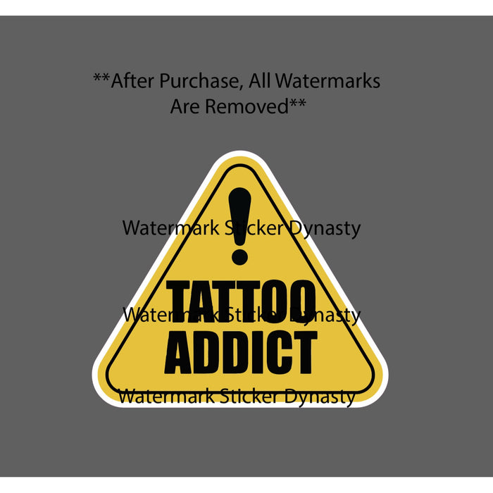 Tattoo Addict Sticker Waterproof Decal Art Artist Tattoos Caution Gift NEW