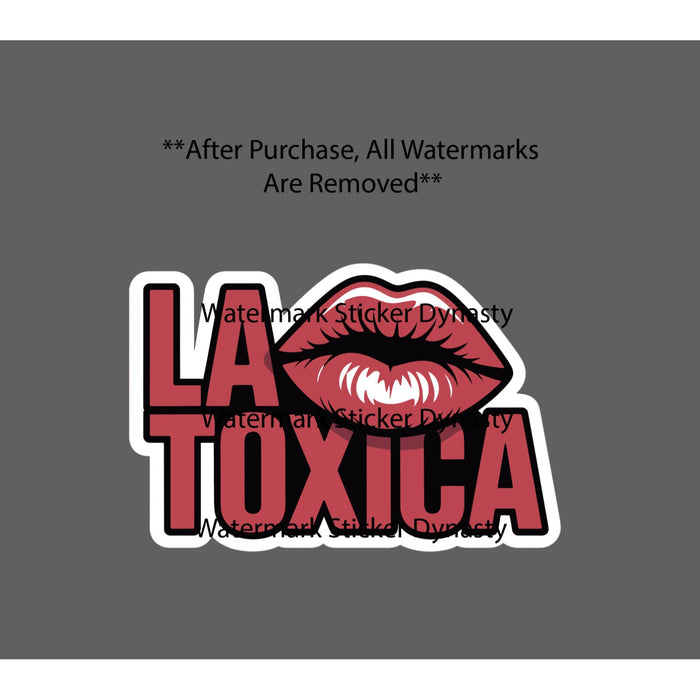 La Toxica Sticker Waterproof Decal Toxic Lips Woman Beauty Latina Gift NEW