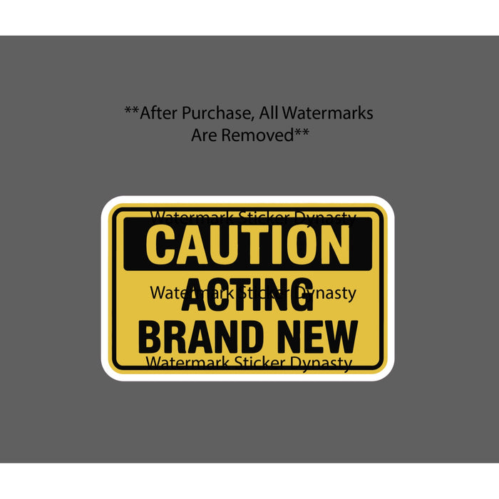 Caution Acting Brand New Sticker Waterproof Decal Funny Warning Beware Gift NEW