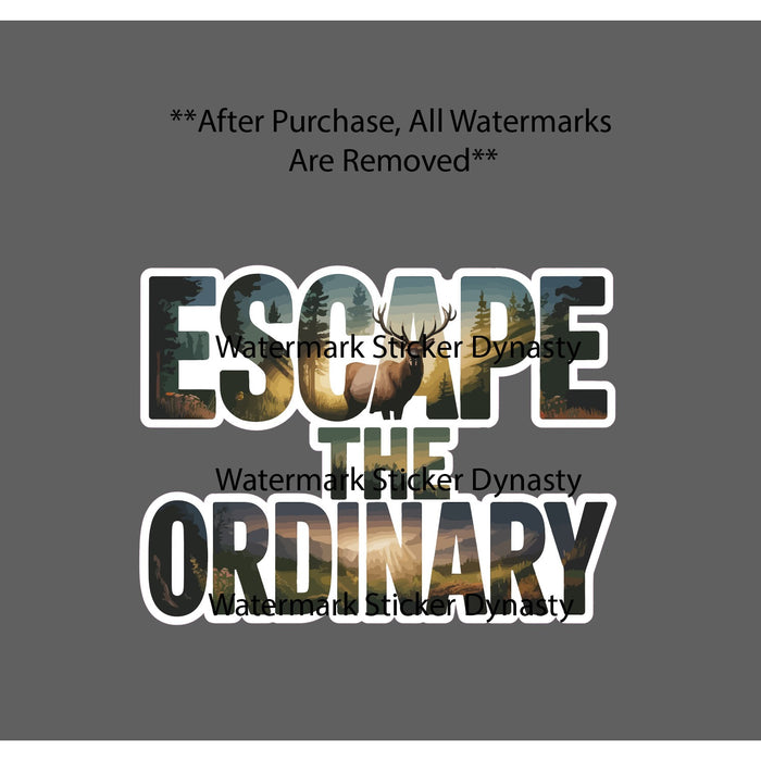 Escape The Ordinary Sticker Waterproof Decal Outdoor Buck Travel Wild Gift NEW