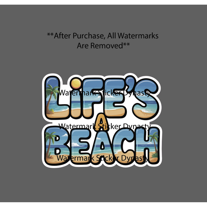 Life's A Beach Sticker Waterproof Decal Quote Summer Ocean Travel Gift NEW