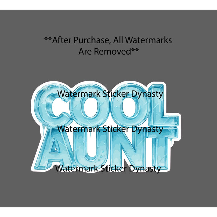 Cool Aunt Sticker Waterproof Decal Ice Freeze Quote Saying Family Funny Gift NEW