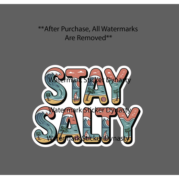 Stay Salty Sticker Waterproof Decal Ocean Beach Quote Wave Boat Travel Gift NEW