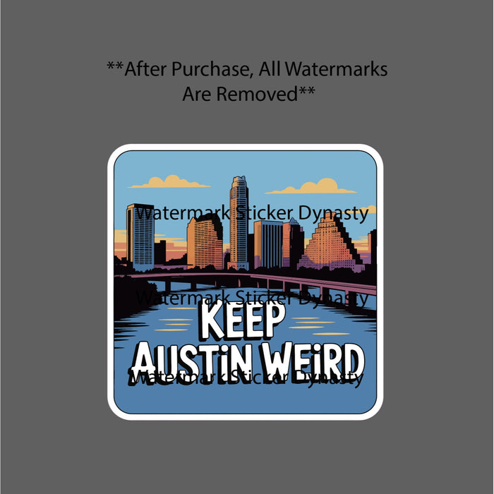 Keep Austin Weird Sticker Waterproof Decal Texas City Quote Travel Gift NEW