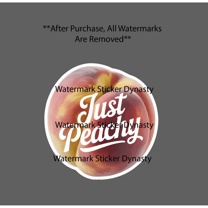 Just Peachy Sticker Waterproof Decal Peach Quote Fruit Funny Gift NEW