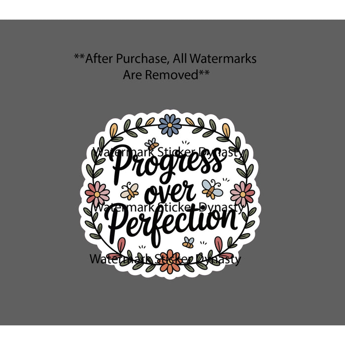 Progress Over Perfection Sticker Waterproof Decal Flower Floral Gift NEW