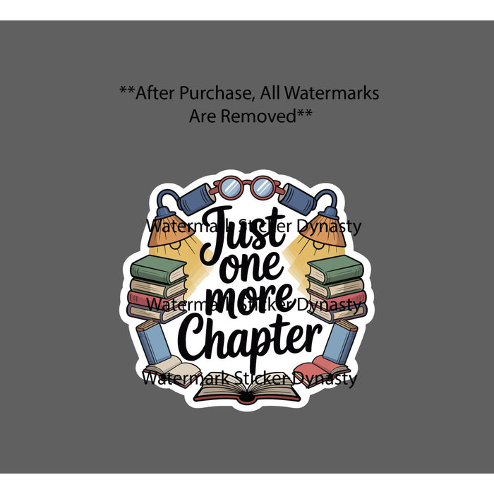 Just One More Chapter Sticker Waterproof Decal Books Reading Reader Gift NEW
