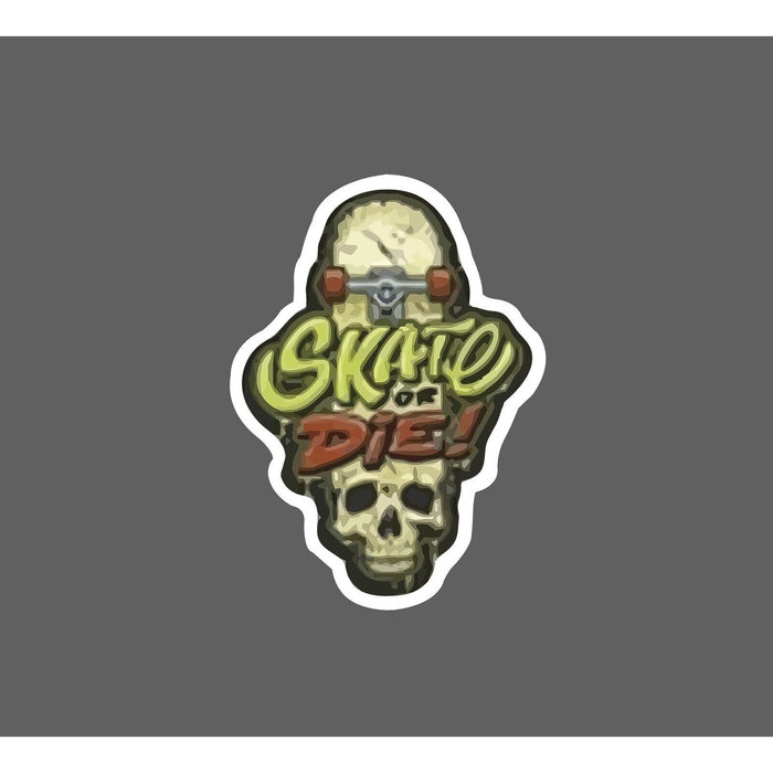 Skate Or Die Sticker Skateboarding