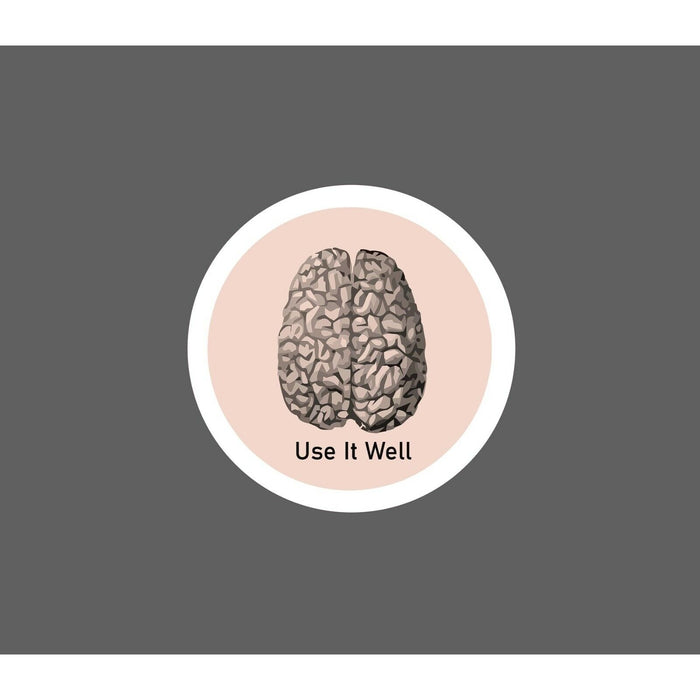 Use It Well Sticker Brain Mind