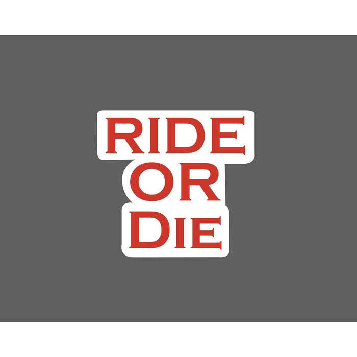 Ride Or Die Sticker Moto