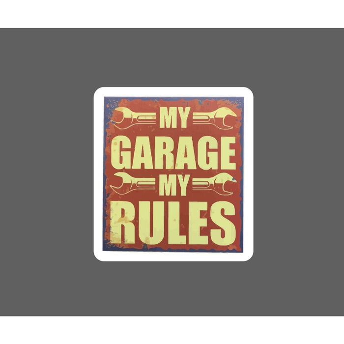 My Garage My Rules Sticker