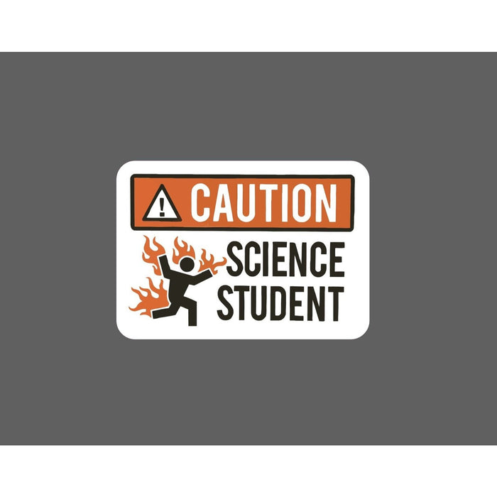 Caution Sticker Science Student