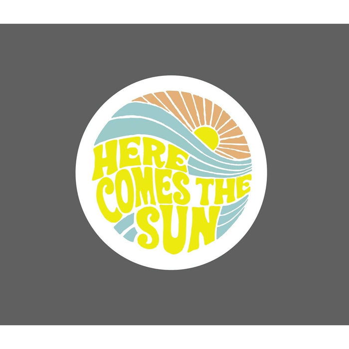Here Comes The Sun Sticker