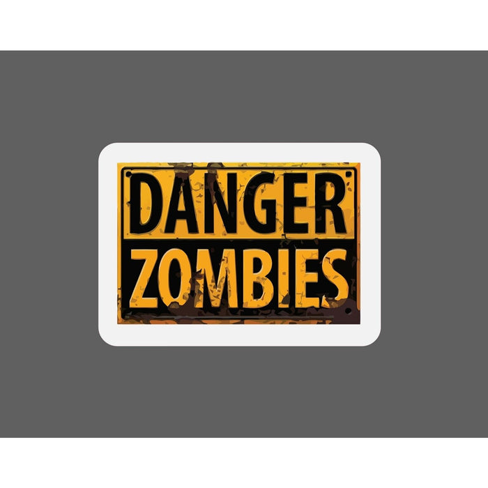 Danger Zombies Sticker Sign Rust